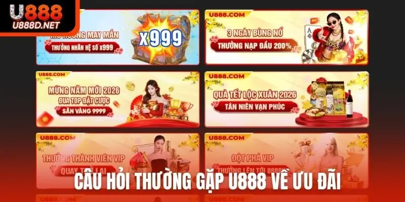 Câu hỏi thường gặp U888 về ưu đãi