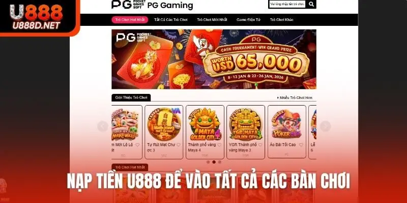 Nạp tiền U888 để vào tất cả các bàn chơi