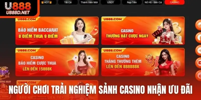 Người chơi trải nghiệm sảnh casino U888 nhận nhiều ưu đãi