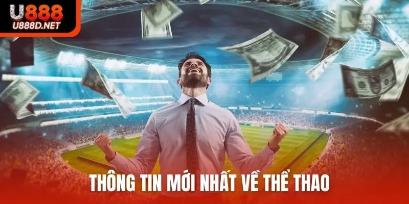 Thông tin mới nhất về thể thao